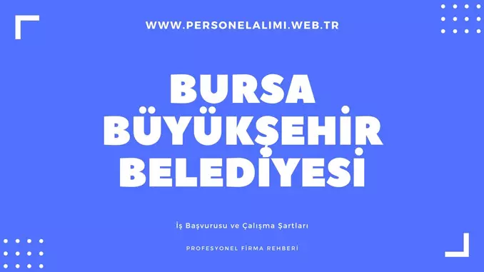 Bursa büyükşehir belediyesi personel alımı