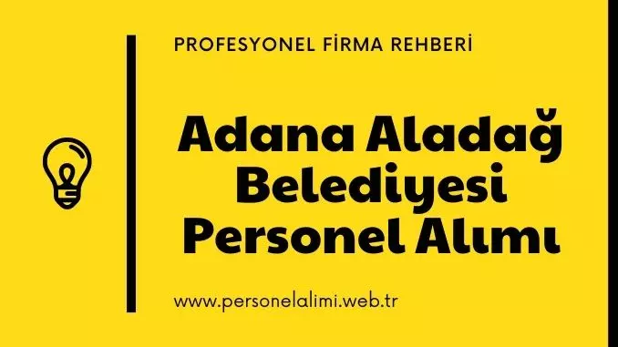 Adana Aladağ Belediyesi Personel Alımı