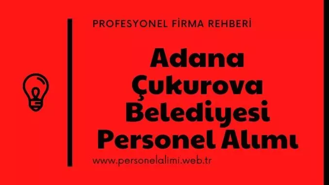 Adana Çukurova Belediyesi Personel Alımı