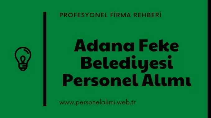 Adana Feke Belediyesi Personel Alımı