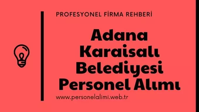 Adana Karaisalı Belediyesi Personel Alımı
