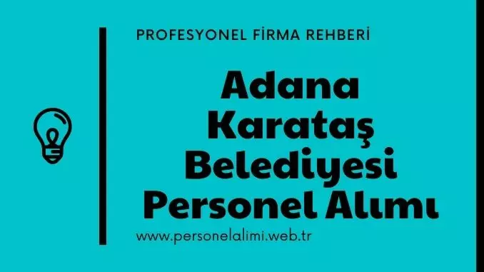 Adana Karataş Belediyesi Personel Alımı