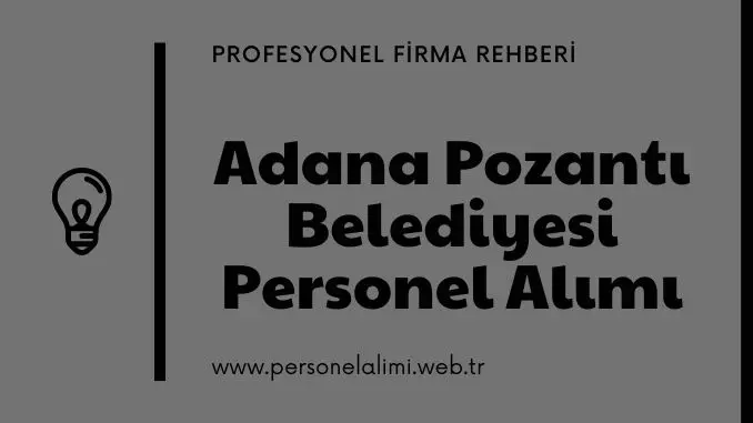 Adana Pozantı Belediyesi Personel Alımı