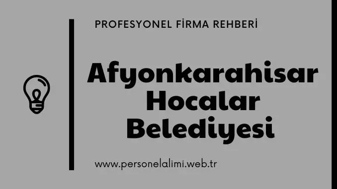 Afyonkarahisar Hocalar Belediyesi Personel Alımı