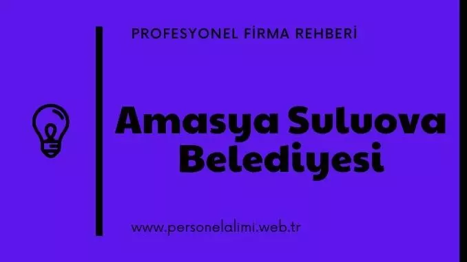 Amasya Suluova Belediyesi Personel Alımı