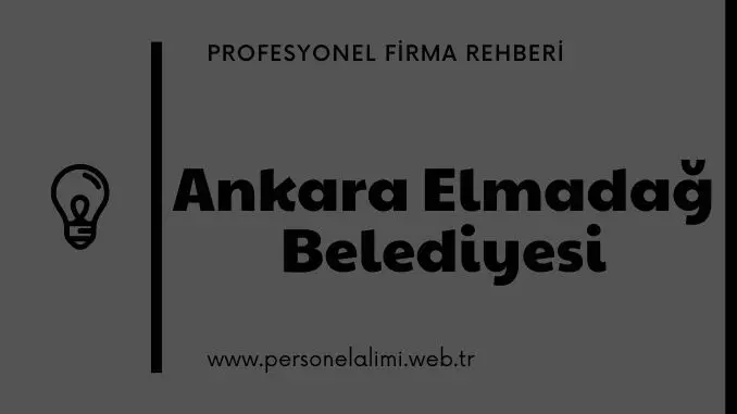 Ankara Elmadağ Belediyesi Personel Alımı
