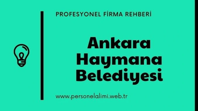 Ankara Haymana Belediyesi Personel Alımı