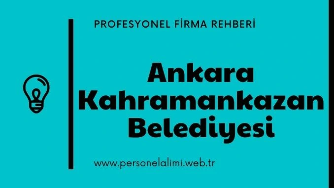 Ankara Kahramankazan Belediyesi Personel Alımı