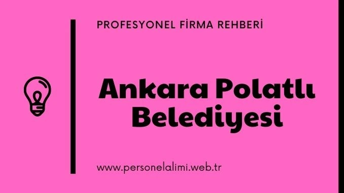 Ankara Polatlı Belediyesi Personel Alımı