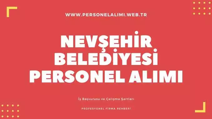 Nevşehir Belediyesi Personel Alımı