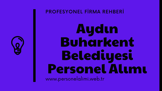 Aydın Buharkent Belediyesi Personel Alımı