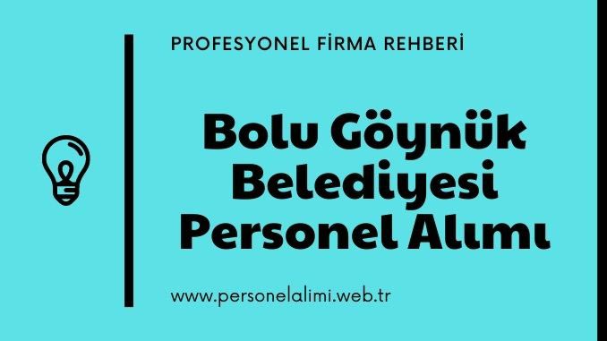 Bolu Göynük Belediyesi Personel Alımı