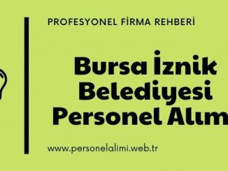 Bursa İznik Belediyesi Personel Alımı